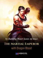 The Martial Emperor with Dragon Blood Cover Image
