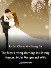 The Most Loving Marriage In History: Master Mu’s Pampered Wife Cover Image