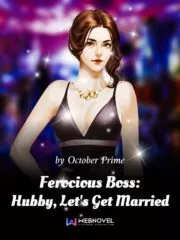 Ferocious Boss: Hubby, Let’s Get Married Cover Image
