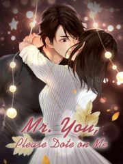 Mr. You, Please Dote On Me Cover Image