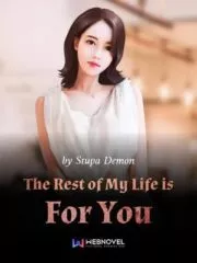 The Rest Of My Life Is For You Cover Image