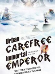 Urban Carefree Immortal Emperor Cover Image