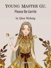 Young Master Gu, Please Be Gentle Cover Image