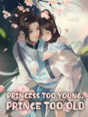 Princess too Young, Prince too Old Cover Image