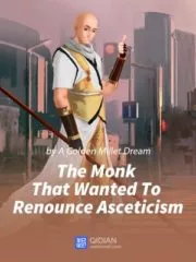 The Monk That Wanted To Renounce Asceticism Cover Image
