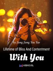 Lifetime of Bliss and Contentment With You Cover Image