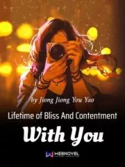 Lifetime of Bliss and Contentment With You Cover Image