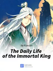 The Daily Life of the Immortal King Cover Image