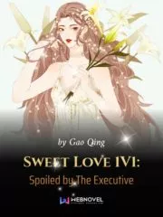 Sweet Love 1V1: Spoiled by The Executive Cover Image