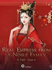 Real Empress from a Noble Family Cover Image