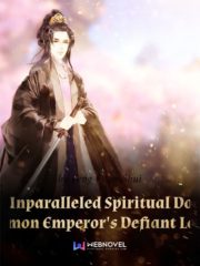 The Unparalleled Spiritual Doctor: Demon Emperor’s Defiant Love Cover Image