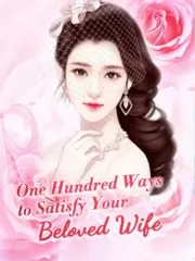 One Hundred Ways to Satisfy Your Beloved Wife Cover Image