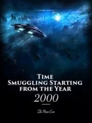 Time Smuggling Starting from the Year 2000 Cover Image