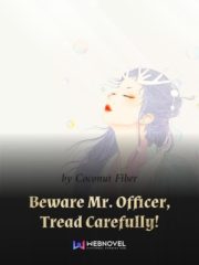 Beware Mr. Officer, Tread Carefully! Cover Image