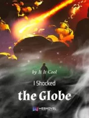 I Shocked the Globe Cover Image