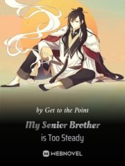My Senior Brother is Too Steady Cover Image