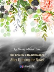 She Became a Heartbreaker After Entering the Novel Cover Image