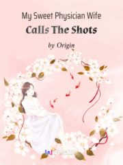 My Sweet Physician Wife Calls The Shots Cover Image