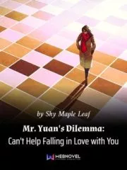 Mr. Yuan’s Dilemma: Can’t Help Falling in Love with You Cover Image