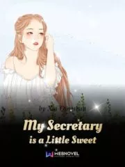 My Secretary is a Little Sweet Cover Image