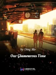 Our Glamorous Time Cover Image