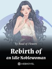 Rebirth of an Idle Noblewoman Cover Image