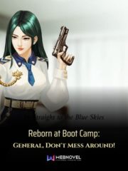Reborn at Boot Camp: General, Don’t Mess Around! Cover Image