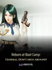 Reborn at Boot Camp: General, Don’t Mess Around! Cover Image