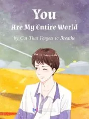 You Are My Entire World Cover Image