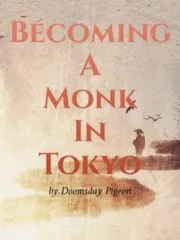 Becoming A Monk In Tokyo Cover Image