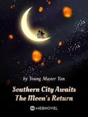 Southern City Awaits The Moon’s Return Cover Image