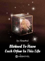 Blessed To Have Each Other In This Life Cover Image