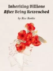 Inheriting Billions After Being Retrenched Cover Image