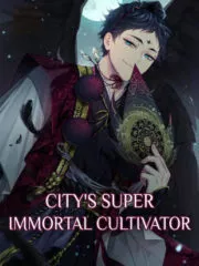 City’s Super Immortal Cultivator Cover Image