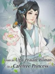 From an Ugly Peasant Woman to a Carefree Princess Cover Image