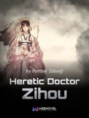 Heretic Doctor Zihou Cover Image