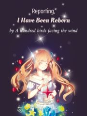 Reporting, I Have Been Reborn Cover Image