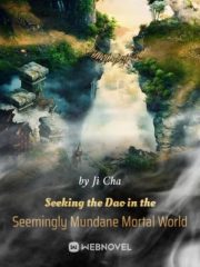 Seeking the Dao in the Seemingly Mundane Mortal World Cover Image