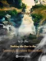 Seeking the Dao in the Seemingly Mundane Mortal World Cover Image