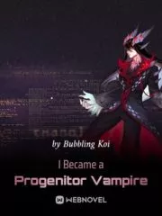 I Became a Progenitor Vampire Cover Image
