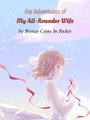 The Adventures of My All-Rounder Wife Cover Image