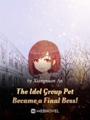 The Idol Group Pet Became a Final Boss! Cover Image