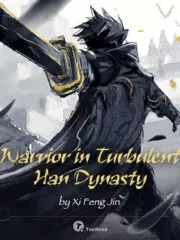 Warrior in Turbulent Han Dynasty Cover Image