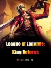 League of Legends: King Returns Cover Image