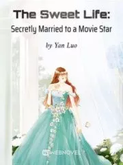 The Sweet Life: Secretly Married to a Movie Star Cover Image
